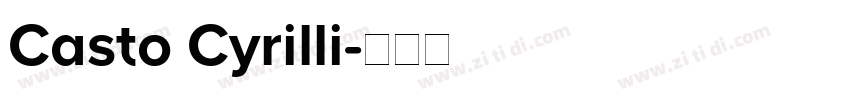 Casto Cyrilli字体转换 Casto Cyrilli字体转换
